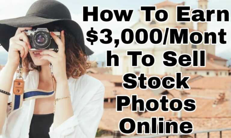 How to Earn Money Selling Stock Photos