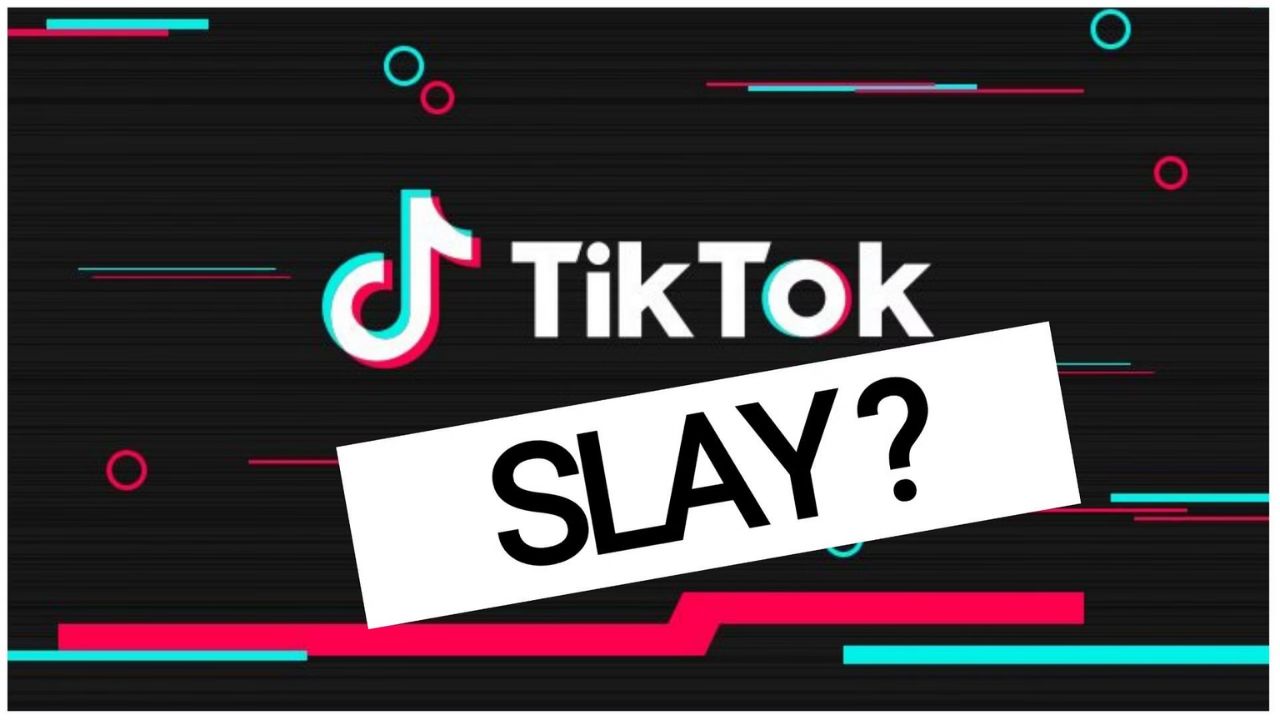 What Does Slay Mean on TikTok? - GameRevolution